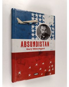 Kirjailijan Gary Shteyngart käytetty kirja Absurdistan