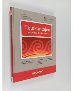 Kirjailijan Ari Hovi käytetty kirja Tietokantojen suunnittelu & indeksointi - Tietokantojen suunnittelu ja indeksointi