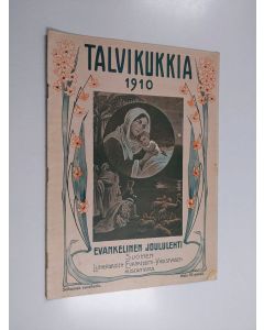 käytetty teos Talvikukkia 1910 : Evankelinen joululehti
