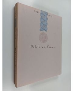 Kirjailijan Kai Hoffman käytetty kirja Pohjolan voima 1943-1993