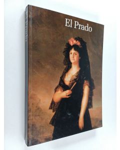 Kirjailijan Alfonso E. Pérez Sánchez & José Antonio de Urbina käytetty kirja Prado Spanish Museum Edition