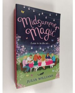 Kirjailijan Julia Williams käytetty kirja Midsummer magic