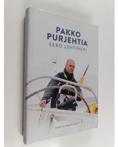 Kirjailijan Eero Lehtinen käytetty kirja Pakko purjehtia