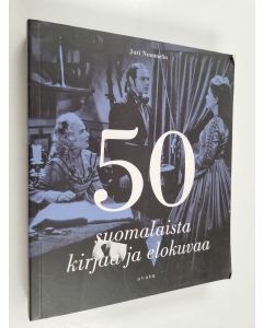 Kirjailijan Juri Nummelin käytetty kirja 50 suomalaista kirjaa ja elokuvaa - Viisikymmentä suomalaista kirjaa ja elokuvaa
