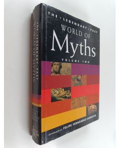 Kirjailijan Felipe Fernandez-Armesto käytetty kirja World of Myths volume 2