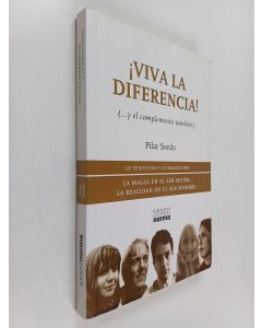 Kirjailijan Pilar Sordo käytetty kirja ¡Viva La Diferencia!