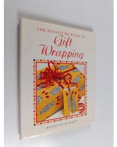 Kirjailijan Jilly Glassborow & Rosalind Burdett käytetty kirja The Miniature Book of Gift Wrapping