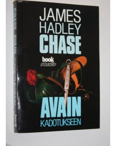 Kirjailijan James Hadley Chase käytetty kirja Avain kadotukseen