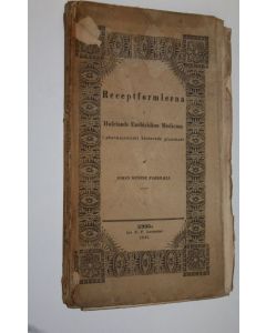 Kirjailijan Johan Henrik Forshäll käytetty kirja Receptformlerna i Hufelands Enchiridion medicum i pharmaceutiskt hänseende granskade