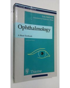 Kirjailijan Fritz Hollwich käytetty kirja Ophthalmology : a short textbook