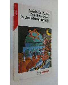 Kirjailijan Daniyelah Karmi käytetty kirja Die Explosion in der Ahalanstrasse