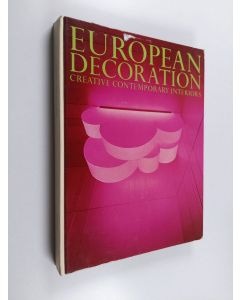Kirjailijan Georges Bernier käytetty kirja European Decoration - Creative Contemporary Interiors
