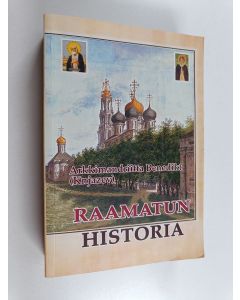 Kirjailijan Benedikt käytetty kirja Raamatun historia