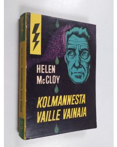 Kirjailijan Helen McCloy käytetty kirja Kolmannesta vaille vainaja