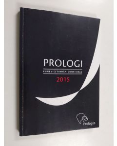 käytetty kirja Prologi : Puheviestinnän vuosikirja 2015