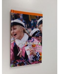 Tekijän Ilkka Aaltonen  käytetty kirja Pupuhaukka - Teekkarilaulun koskessa
