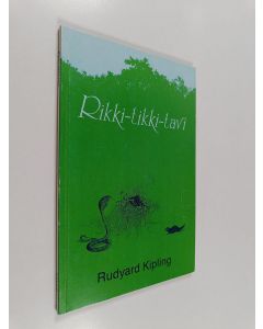 Kirjailijan Rudyard Kipling käytetty kirja Rikki-tikki-tavi
