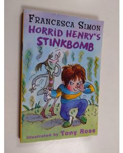 Kirjailijan Francesca Simon käytetty kirja Horrid Henry's stinkbomb - Horrid Henry