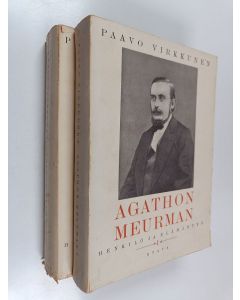 Kirjailijan Paavo Virkkunen käytetty kirja Agathon Meurman 1-2 : henkilö ja elämäntyö : 1826 - 1855 ; 1855-1880