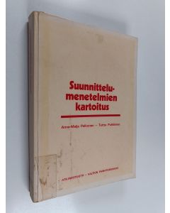 Kirjailijan Anna-Maija Rantamäki käytetty kirja Suunnittelumenetelmien kartoitus