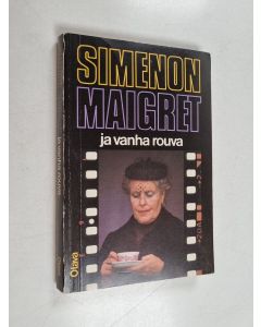 Kirjailijan Georges Simenon käytetty kirja Maigret ja vanha rouva : komisario Maigret'n tutkimuksia