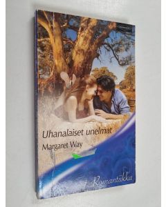 Kirjailijan Margaret Way käytetty kirja Uhanalaiset unelmat