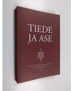 käytetty kirja Tiede ja ase 71 : Suomen sotatieteellisen seuran vuosijulkaisu 2013