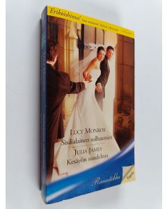 Kirjailijan Lucy Monroe & Julia James käytetty kirja Sisilialainen sulhasmies ; Kesäyön suudelma