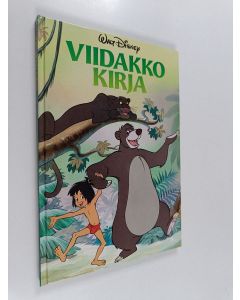 Kirjailijan Walt Disney käytetty kirja Viidakkokirja : Disneyn satulukemisto