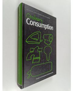 Kirjailijan Jukka Gronow & Alan Warde käytetty kirja Ordinary Consumption