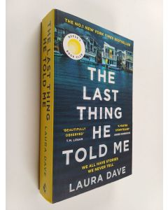 Kirjailijan Laura Dave käytetty kirja The last thing he told me