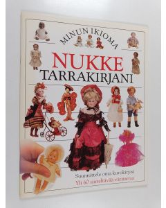 käytetty teos Minun ikioma nukketarrakirjani