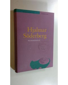 Kirjailijan Hjalmar Söderberg käytetty kirja Hairahduksia