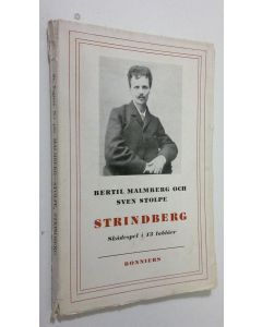 Kirjailijan Bertil Malmberg käytetty kirja Strindberg : skådespel i 13 tablåer
