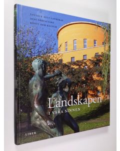 Kirjailijan Inger Dahlberg käytetty kirja Landskapen i våra sinnen