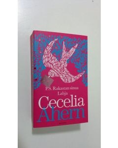 Kirjailijan Cecelia Ahern käytetty kirja PS Rakastan sinua ; Lahja