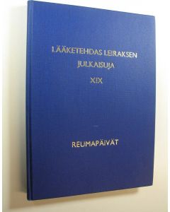 käytetty kirja Lääketehdas Leiraksen julkaisuja 19 : Reumapäivät