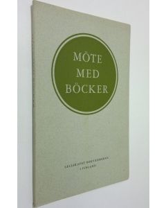 käytetty kirja Möte med böcker : bokvännens bok 2