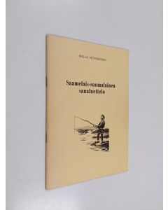 Kirjailijan Nilla Outakoski käytetty teos Saamelais-suomalainen sanaluettelo