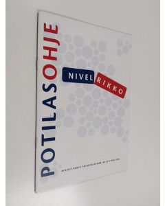 Kirjailijan Nils Kyrklund käytetty teos Potilasohje : Nivelrikko