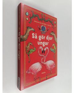 Kirjailijan Katharina von der Gathen käytetty kirja Så gör djur ungar