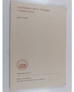 Kirjailijan Anne Lidén käytetty kirja Lars Snickare och S. Olofskåpet i Värmdö kyrka