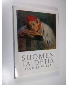 Kirjailijan L. Wennervirta käytetty kirja Suomen taidetta 1800-luvulla