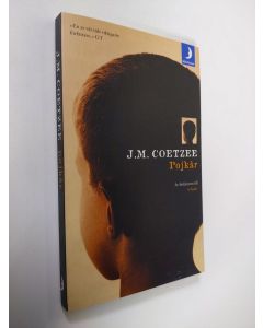 Kirjailijan J. M. Coetzee käytetty kirja Pojkår : scener ur ett liv i provinsen