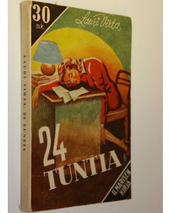 Kirjailijan Lauri Virta käytetty kirja 24 tuntia