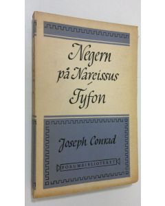 Kirjailijan Joseph Conrad käytetty kirja Negern på Narcissus / Tyfon