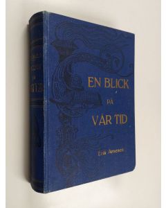 Kirjailijan Erik Arnesen käytetty kirja En blick på vår tid