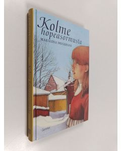 Kirjailijan Maijaliisa Dieckmann käytetty kirja Kolme hopeasormusta