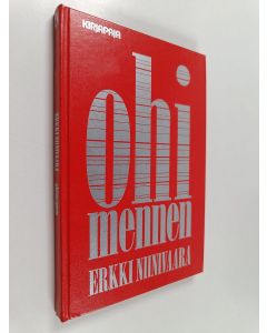 Kirjailijan Erkki Niinivaara käytetty kirja Ohimennen : kertomuksia