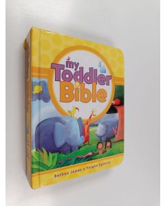 Kirjailijan Bethan James & Anno Domini Publishing käytetty kirja My Toddler Bible